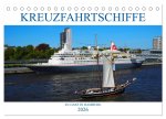 Kreuzfahrtschiffe zu Gast in Hamburg (Tischkalender 2026 DIN A5 quer), CALVENDO Monatskalender
