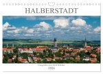Halberstadt 2026 (Wandkalender 2026 DIN A4 quer), CALVENDO Monatskalender