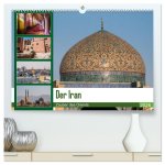 Der Iran - Zauber des Orients (hochwertiger Premium Wandkalender 2026 DIN A2 quer), Kunstdruck in Hochglanz