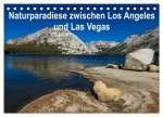 Naturparadiese zwischen Los Angeles und Las Vegas (Tischkalender 2026 DIN A5 quer), CALVENDO Monatskalender