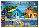 Reise in die Karibik - von den Bahamas bis Aruba (Wandkalender 2026 DIN A2 quer), CALVENDO Monatskalender