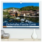 Zauberhaftes Franche Comté (hochwertiger Premium Wandkalender 2026 DIN A2 quer), Kunstdruck in Hochglanz
