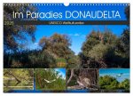 Das Paradies Donaudelta (Wandkalender 2026 DIN A3 quer), CALVENDO Monatskalender