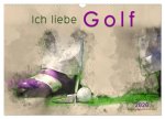 Ich liebe Golf (Wandkalender 2026 DIN A3 quer), CALVENDO Monatskalender