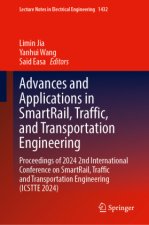 Advances and Applications in SmartRail, Traffic, and Transportation Engineering