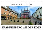 Ein Blick auf Frankenberg an der Eder (Wandkalender 2026 DIN A2 quer), CALVENDO Monatskalender