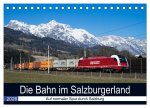 Die Bahn im Salzburgerland (Tischkalender 2026 DIN A5 quer), CALVENDO Monatskalender