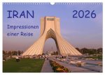 Iran - Impressionen einer Reise (Wandkalender 2026 DIN A3 quer), CALVENDO Monatskalender