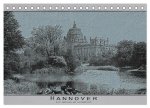 Hannover, alte Aufnahmen neu interpretiert. (Tischkalender 2026 DIN A5 quer), CALVENDO Monatskalender