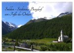 Sulden - Südtiroler Bergdorf am Fuße des Ortlers (Wandkalender 2026 DIN A3 quer), CALVENDO Monatskalender