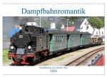 Dampfbahnromantik - Dampfbahnen auf schmaler Spur (Wandkalender 2026 DIN A3 quer), CALVENDO Monatskalender