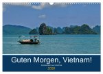Guten Morgen, Vietnam! (Wandkalender 2026 DIN A3 quer), CALVENDO Monatskalender