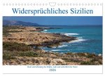 Widersprüchliches Sizilien (Wandkalender 2026 DIN A4 quer), CALVENDO Monatskalender