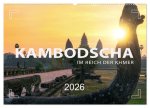 KAMBODSCHA - Im Reich der Khmer (Wandkalender 2026 DIN A2 quer), CALVENDO Monatskalender