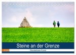 Steine an der Grenze - Wanderbare Kunst (Tischkalender 2026 DIN A5 quer), CALVENDO Monatskalender