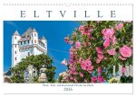 Eltville am Rhein - Wein, Sekt, Rosen (Wandkalender 2026 DIN A3 quer), CALVENDO Monatskalender