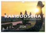 KAMBODSCHA - Im Reich der Khmer (Wandkalender 2026 DIN A4 quer), CALVENDO Monatskalender