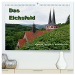 Das Eichsfeld - idyllisch, historisch, wunderschön (hochwertiger Premium Wandkalender 2026 DIN A2 quer), Kunstdruck in Hochglanz