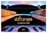 stiftsruine zu bad hersfeld (Wandkalender 2026 DIN A2 quer), CALVENDO Monatskalender