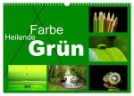 Heilende Farbe Grün (Wandkalender 2026 DIN A3 quer), CALVENDO Monatskalender