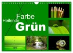 Heilende Farbe Grün (Wandkalender 2026 DIN A4 quer), CALVENDO Monatskalender