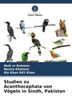 Studien zu Acanthocephala von Vögeln in Sindh, Pakistan