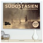 SÜDOSTASIEN Im Reich des Buddha (hochwertiger Premium Wandkalender 2026 DIN A2 quer), Kunstdruck in Hochglanz