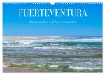 Fuerteventura - Wüstenzauber und Meeresrauschen (Wandkalender 2026 DIN A3 quer), CALVENDO Monatskalender