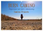 Buen Camino - Pilgerreise auf dem Jakobsweg - Camino Francés (Wandkalender 2026 DIN A2 quer), CALVENDO Monatskalender