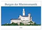 Burgen der Rheinromantik (Wandkalender 2026 DIN A2 quer), CALVENDO Monatskalender