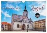 Ein Wochenende in Zagreb (Wandkalender 2026 DIN A4 quer), CALVENDO Monatskalender