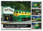 Destination SKAGWAY - Eine legendäre Eisenbahnfahrt in Alaska (Wandkalender 2026 DIN A2 quer), CALVENDO Monatskalender