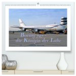 Boeing 747 - die Königin der Lüfte (hochwertiger Premium Wandkalender 2026 DIN A2 quer), Kunstdruck in Hochglanz