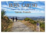 Buen Camino - pilgern auf dem Jakobsweg - Camino Francés (Wandkalender 2026 DIN A2 quer), CALVENDO Monatskalender