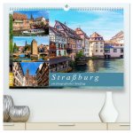 Straßburg - ein fotografischer Streifzug (hochwertiger Premium Wandkalender 2026 DIN A2 quer), Kunstdruck in Hochglanz