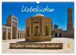 Usbekistan Mythos Seidenstraße hautnah (Wandkalender 2026 DIN A3 quer), CALVENDO Monatskalender