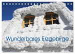 Wunderbares Erzgebirge (Tischkalender 2026 DIN A5 quer), CALVENDO Monatskalender
