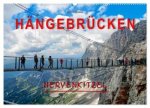 Hängebrücken - Nervenkitzel (Wandkalender 2026 DIN A2 quer), CALVENDO Monatskalender