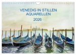 Venedig in stillen Aquarellen (Wandkalender 2026 DIN A4 quer), CALVENDO Monatskalender