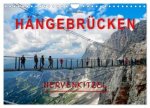 Hängebrücken - Nervenkitzel (Wandkalender 2026 DIN A4 quer), CALVENDO Monatskalender