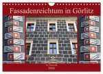 Fassadenreichtum in Görlitz (Wandkalender 2026 DIN A4 quer), CALVENDO Monatskalender