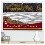 Kanadas British Columbia - Herbstzeit (hochwertiger Premium Wandkalender 2026 DIN A2 quer), Kunstdruck in Hochglanz