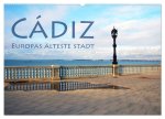 Cádiz - Europas älteste Stadt (Wandkalender 2026 DIN A2 quer), CALVENDO Monatskalender