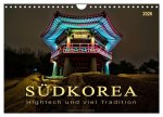 Südkorea - Hightech und viel Tradition (Wandkalender 2026 DIN A4 quer), CALVENDO Monatskalender