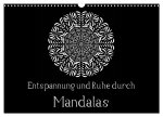 Entspannung und Ruhe durch Mandalas (Wandkalender 2026 DIN A3 quer), CALVENDO Monatskalender