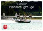 Faszination Wasserflugzeuge (Wandkalender 2026 DIN A3 quer), CALVENDO Monatskalender