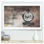 Uhren aus aller Welt (hochwertiger Premium Wandkalender 2026 DIN A2 quer), Kunstdruck in Hochglanz