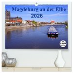 Magdeburg an der Elbe 2026 (hochwertiger Premium Wandkalender 2026 DIN A2 quer), Kunstdruck in Hochglanz