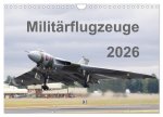 Militärflugzeuge 2026 (Wandkalender 2026 DIN A4 quer), CALVENDO Monatskalender