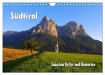 Südtirol - Zwischen Ortler und Dolomiten (Wandkalender 2026 DIN A4 quer), CALVENDO Monatskalender